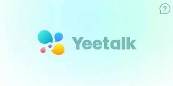Yeetalk怎么翻译成中文